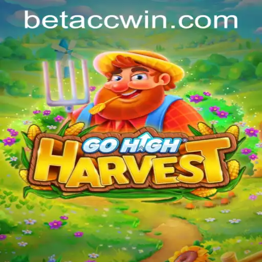 Explore the Thrilling World of GoHighHarvest and Master Its Rules