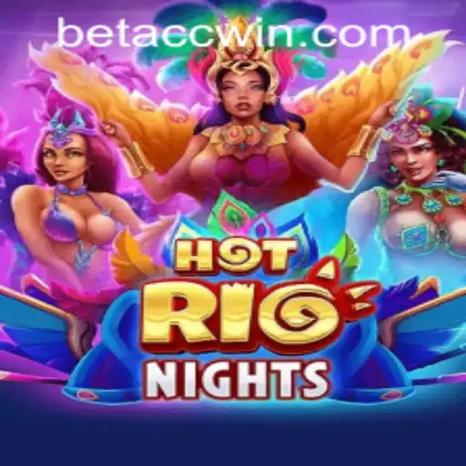 Exploring the Vibrant World of 'HotRioNights': A Fusion of Thrill and Strategy